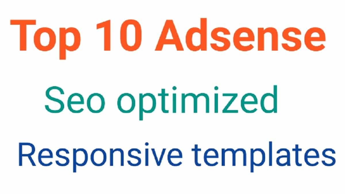 Top 10 Adsense Seo optimized responsive templates 2023